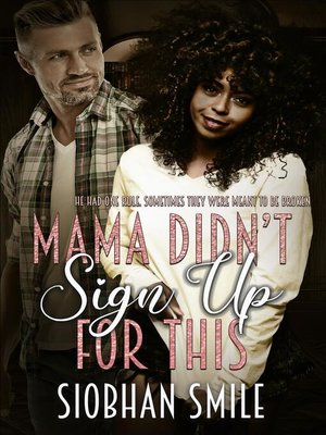 cover image of Mama Didn't Sign up for This